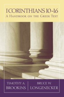1 Corinthians 10-16 : A Handbook on the Greek Text