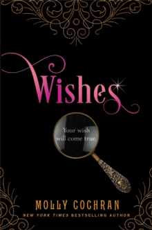 Wishes : A Novella in the Legacy Series
