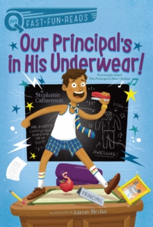Our Principal's in His Underwear! : A QUIX Book