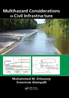 Multihazard Considerations in Civil Infrastructure