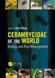 Cerambycidae of the World : Biology and Pest Management