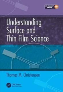 Understanding Surface and Thin Film Science