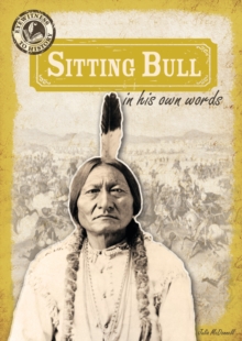 Sitting Bull in His Own Words