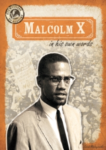 Malcolm X in His Own Words