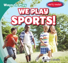 We Play Sports!