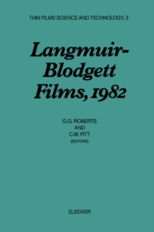 Langmuir-Blodgett Films, 1982 : Proceedings of the First International Conference on Langmuir-Blodgett Films, Durham, Gt. Britain, September 20-22, 1982