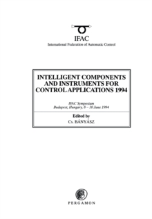 Intelligent Components and Instruments for Control Applications 1994