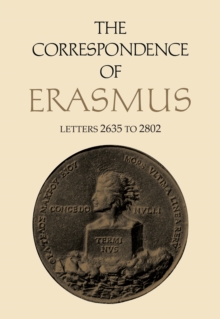 The Correspondence of Erasmus : Letters 2635 to 2802, Volume 19