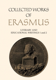 Collected Works of Erasmus : Literary and Educational Writings, 1 and 2