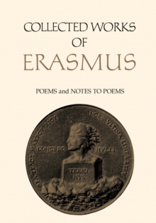 Collected Works of Erasmus : Poems, Volumes 85 and 86