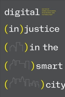 Digital (In)justice in the Smart City