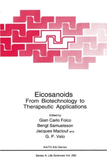 Eicosanoids : From Biotechnology to Therapeutic Applications