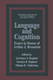 Language and Cognition : Essays in Honor of Arthur J. Bronstein