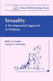 Sexuality : A Developmental Approach to Problems