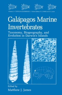Galapagos Marine Invertebrates : Taxonomy, Biogeography, and Evolution in Darwin's Islands