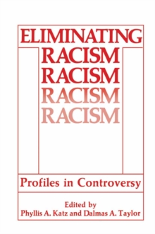 Eliminating Racism : Profiles in Controversy