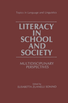 Literacy in School and Society : Multidisciplinary Perspectives