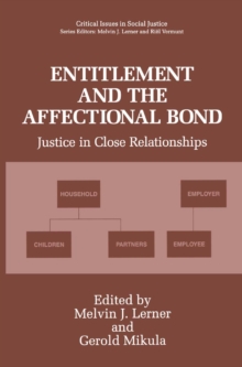 Entitlement and the Affectional Bond : Justice in Close Relationships