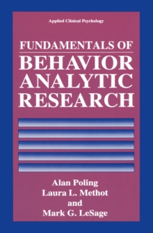 Fundamentals of Behavior Analytic Research