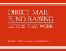 Direct Mail Fund Raising : Letters That Work