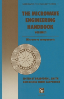 The Microwave Engineering Handbook : Microwave Components
