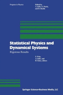 Statistical Physics and Dynamical Systems : Rigorous Results