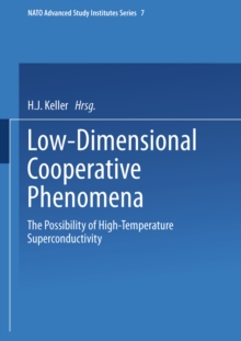 Low-Dimensional Cooperative Phenomena : The Possibility of High-Temperature Superconductivity