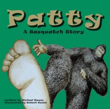 Patty: a Sasquatch Story