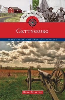 Historical Tours Gettysburg : Trace the Path of America's Heritage