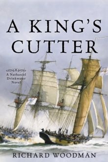 A King's Cutter : A Nathaniel Drinkwater Novel