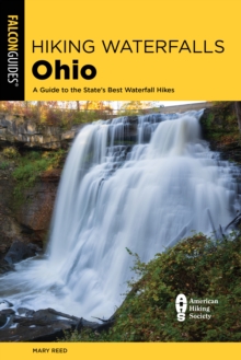 Hiking Waterfalls Ohio : A Guide to the State's Best Waterfall Hikes