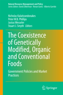 The Coexistence of Genetically Modified, Organic and Conventional Foods : Government Policies and Market Practices