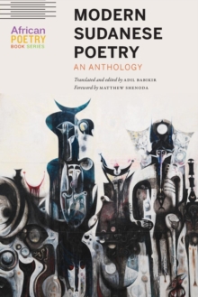 Modern Sudanese Poetry : An Anthology