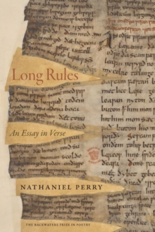 Long Rules : An Essay in Verse
