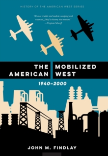 The Mobilized American West, 1940-2000