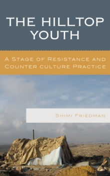The Hilltop Youth : A Stage of Resistance and Counter culture Practice