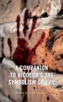 A Companion to Ricoeur's The Symbolism of Evil