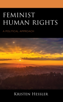 Feminist Human Rights : A Political Approach