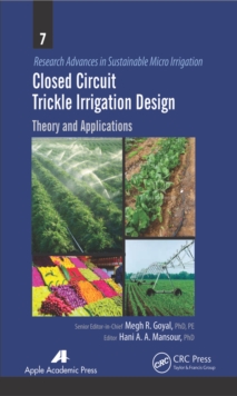 Closed Circuit Trickle Irrigation Design : Theory and Applications