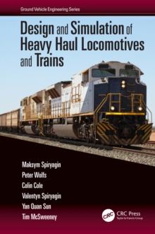 Design and Simulation of Heavy Haul Locomotives and Trains
