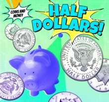 Half-Dollars!