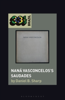Nana Vasconcelos’s Saudades