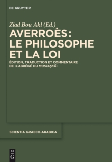 Averroes: le philosophe et la Loi : Edition, traduction et commentaire de 