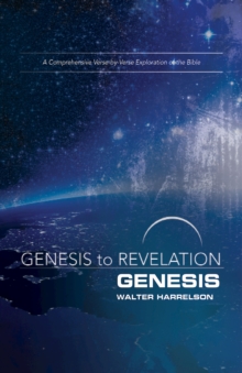Genesis to Revelation: Genesis Participant Book : A Comprehensive Verse-by-Verse Exploration of the Bible