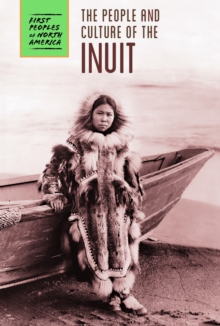 The People and Culture of the Inuit