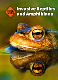 Invasive Reptiles and Amphibians