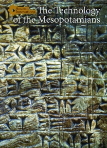 The Technology of the Mesopotamians