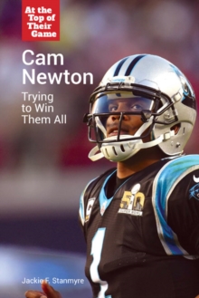 Cam Newton : Trying to Win Them All