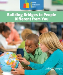 Building Bridges to People Different from You