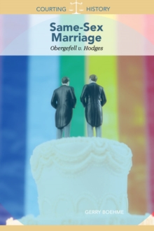 Same-Sex Marriage : Obergefell v. Hodges